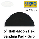 Ferro 5" Half-Moon Taco Grip Hand Sanding Pad, 2285