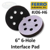 Ferro 6" 6-Hole Foam Interface Pad, J06-H6, 2